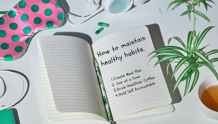 4 Ways to Maintain the Habit of Staying Healthy