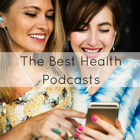 The Best Health Podcasts
