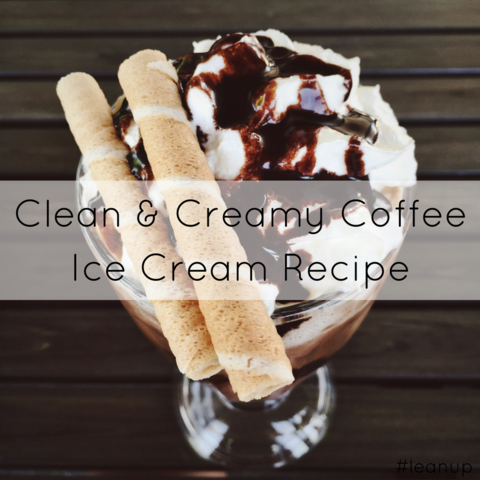 Clean & Creamy Coffee Ice Cream Recipe