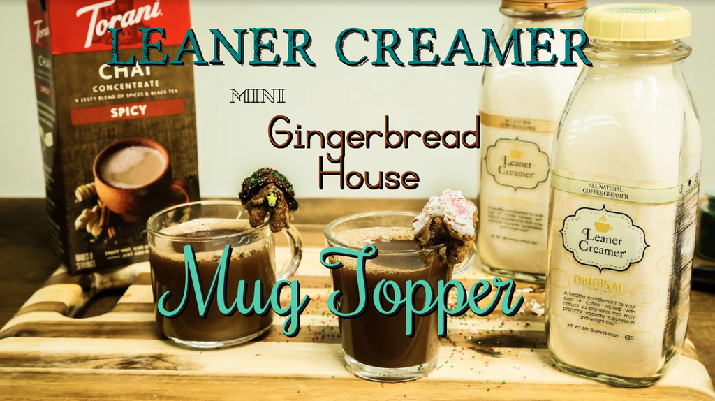 Leaner Creamer Mini Gingerbread House Mug Topper!